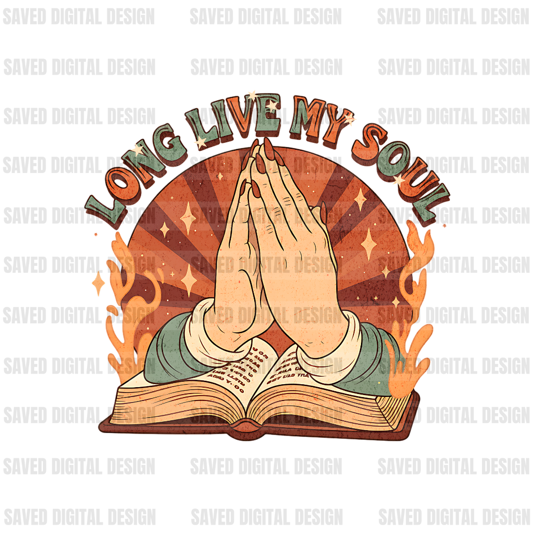 LONG LIVE MY SOUL