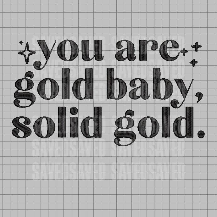 YOU ARE GOLD BABY .DST