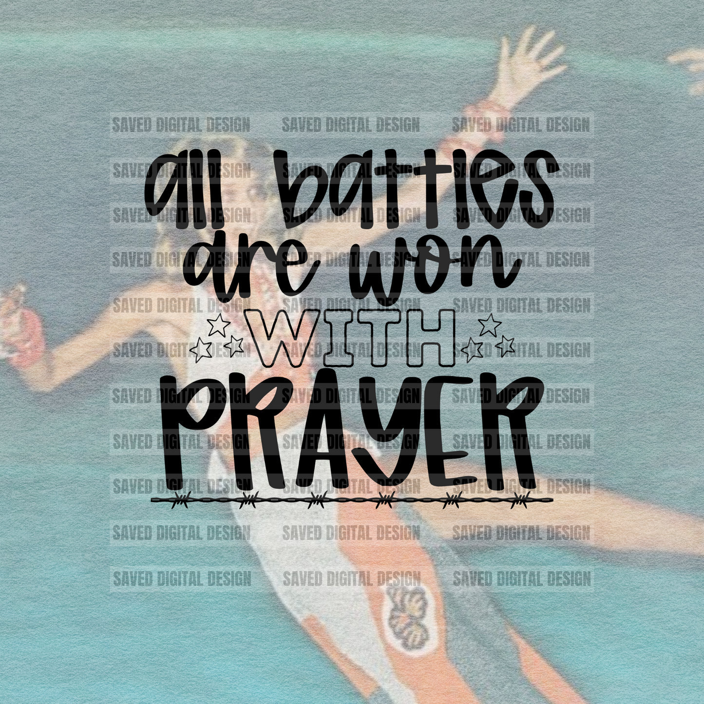 ALL BATTLES ARE WON WITH PRAYER BLACK + WHITE VERSION