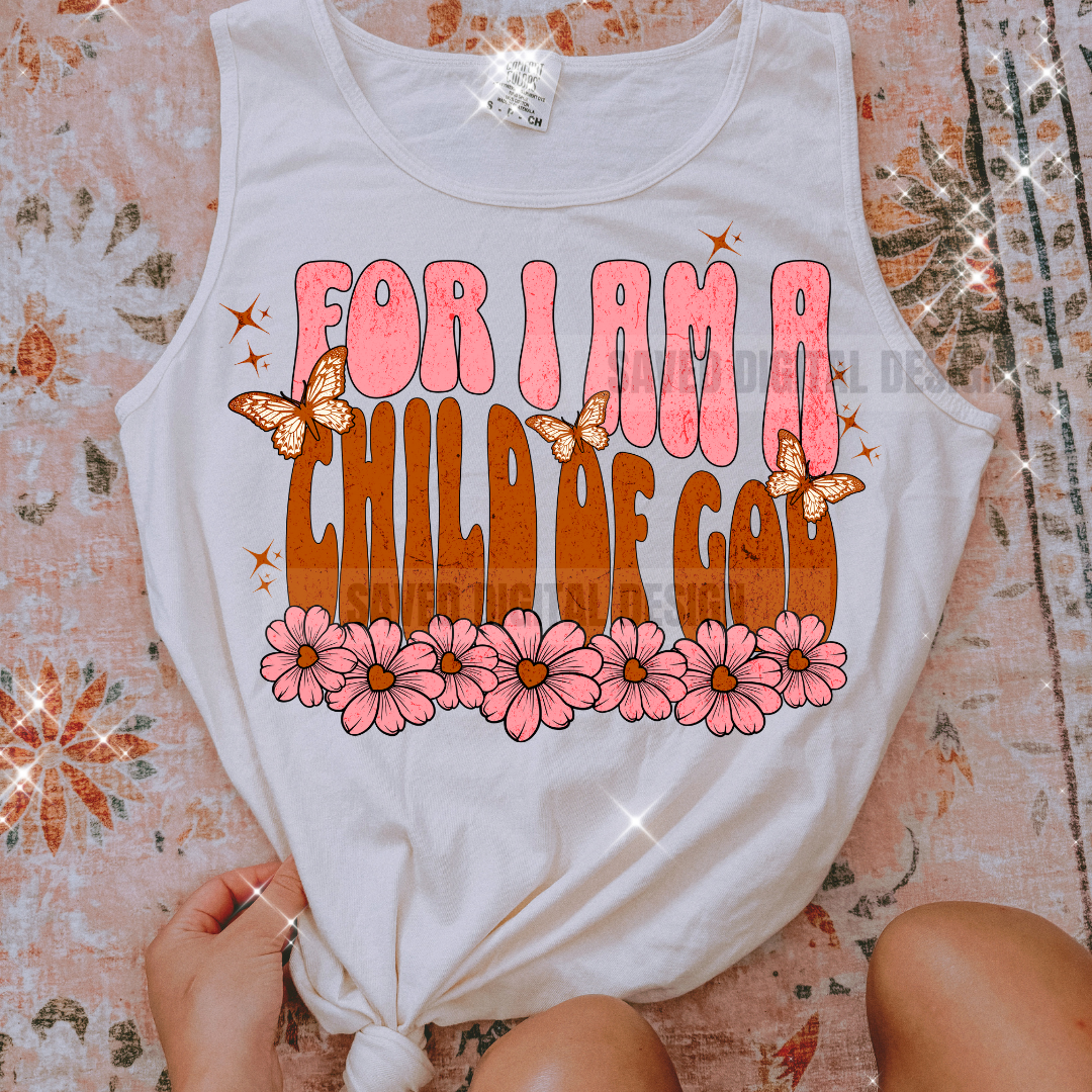 FOR I AM A CHILD OF GOD PNG