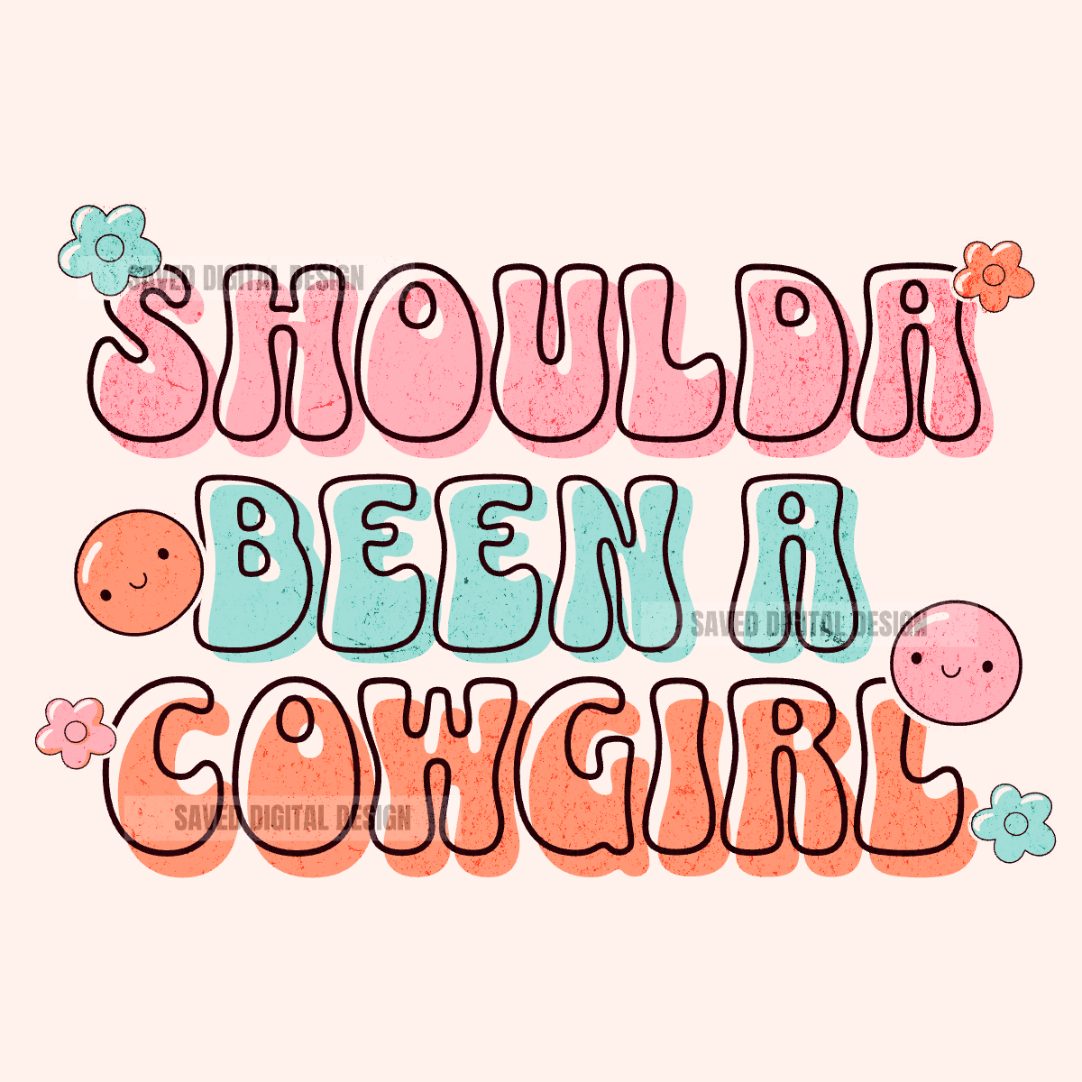 SHOULDA BEEN A COWGIRL PNG