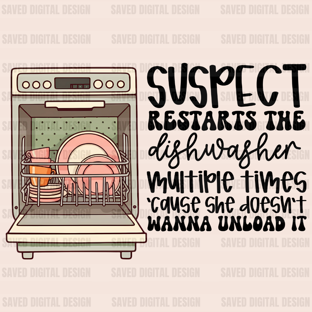 SUSPECT RESTARTS THE DISHWASHER