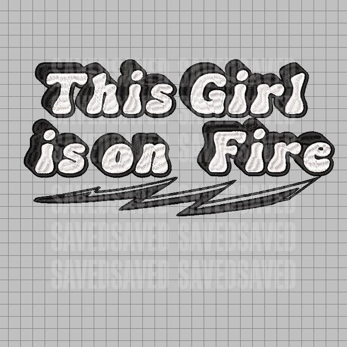 THIS GIRL IS ON FIRE .DST