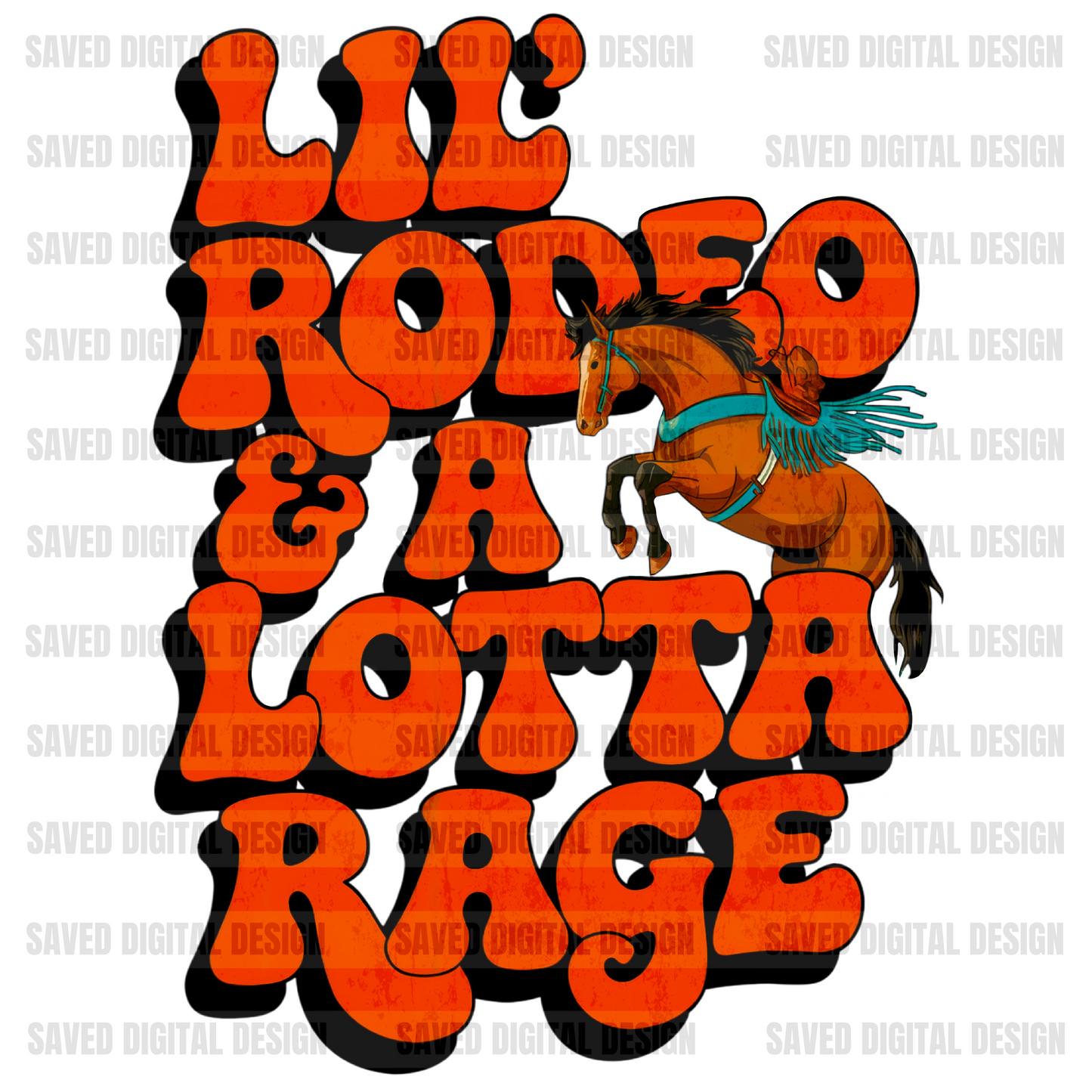 LIL’ RODEO & A LOTTA RAGE V.2
