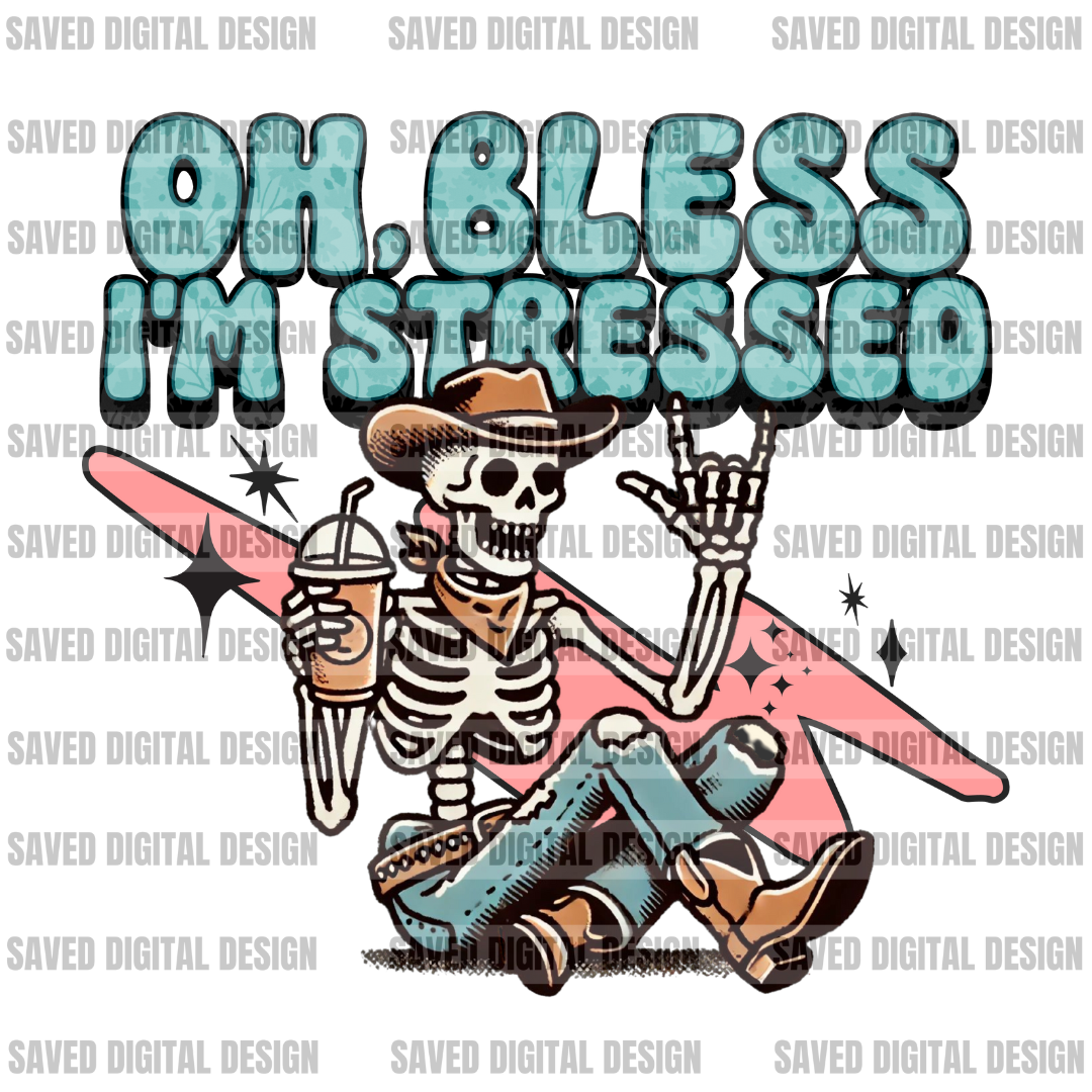 SUMMER DROP OH BLESS IM STRESSED PNG