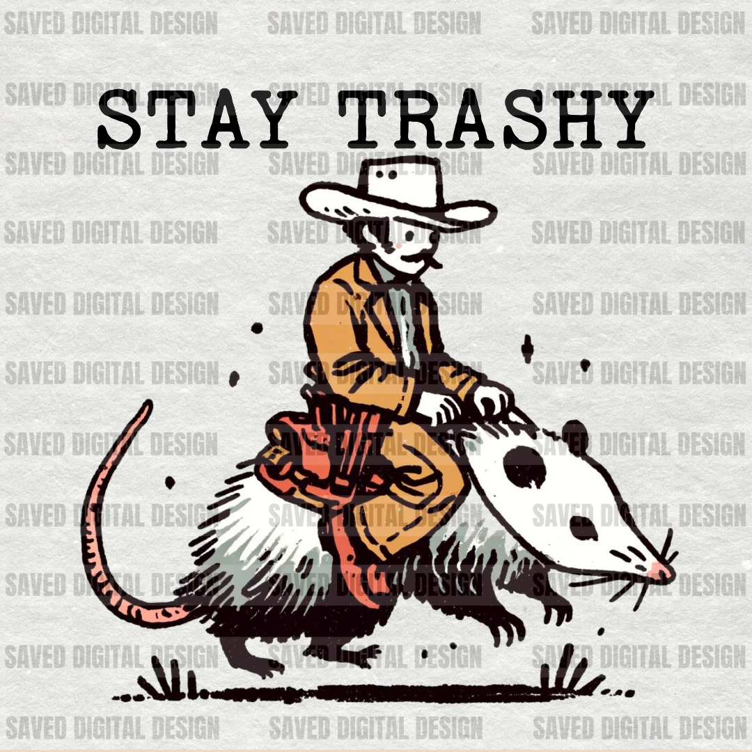 STAY TRASHY PNG