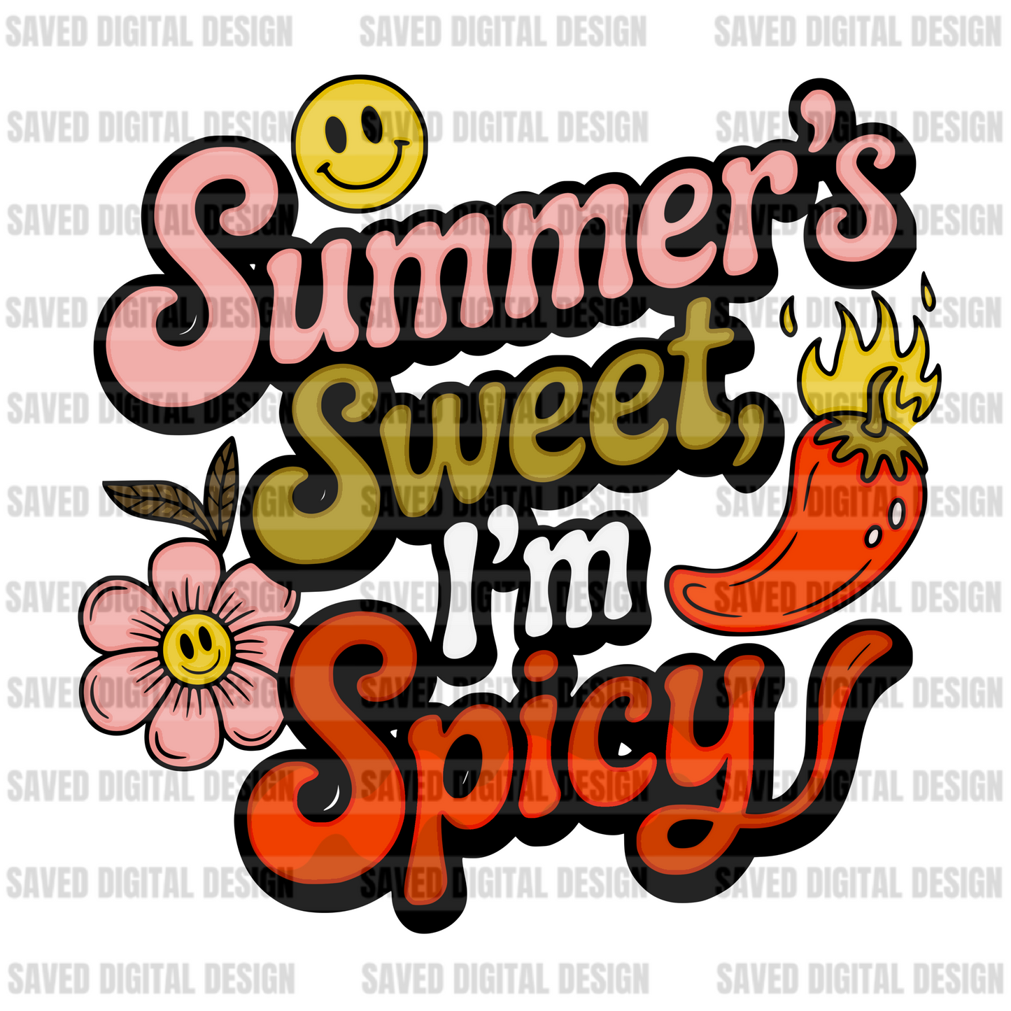 SUMMER’S SWEET, I’M SPICY