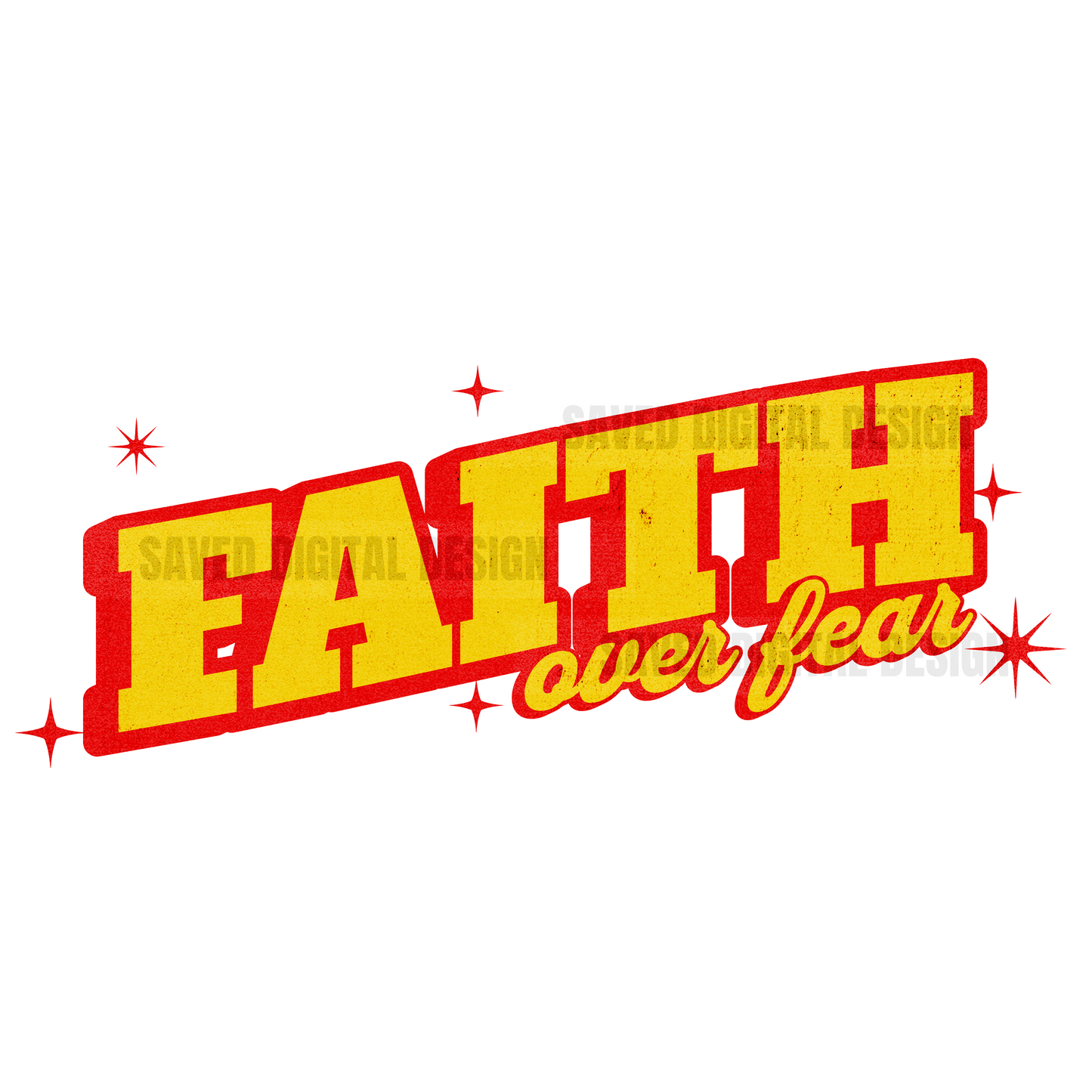 FAITH OVER FEAR PNG
