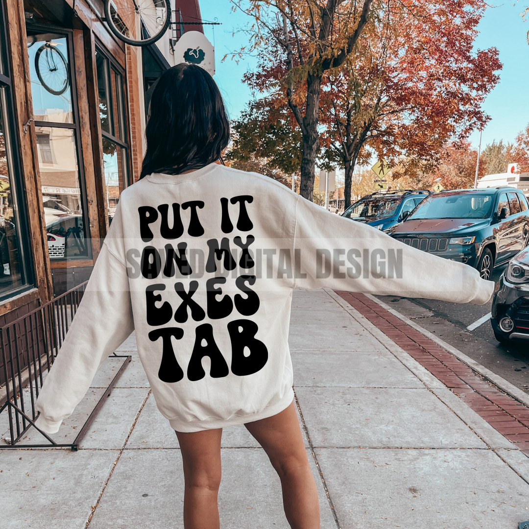 PUT IT ON MY EXES TAB PNG