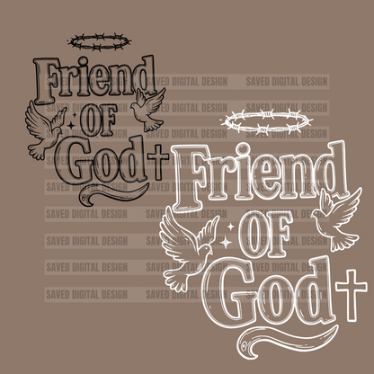 FRIEND OF GOD BLACK + WHITE VERSION