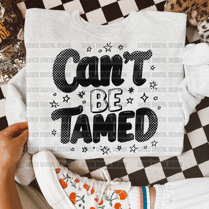 CAN’T BE TAMED