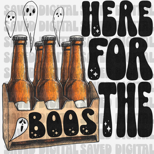HERE FOR THE BOOS