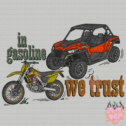IN GASOLINE WE TRUST