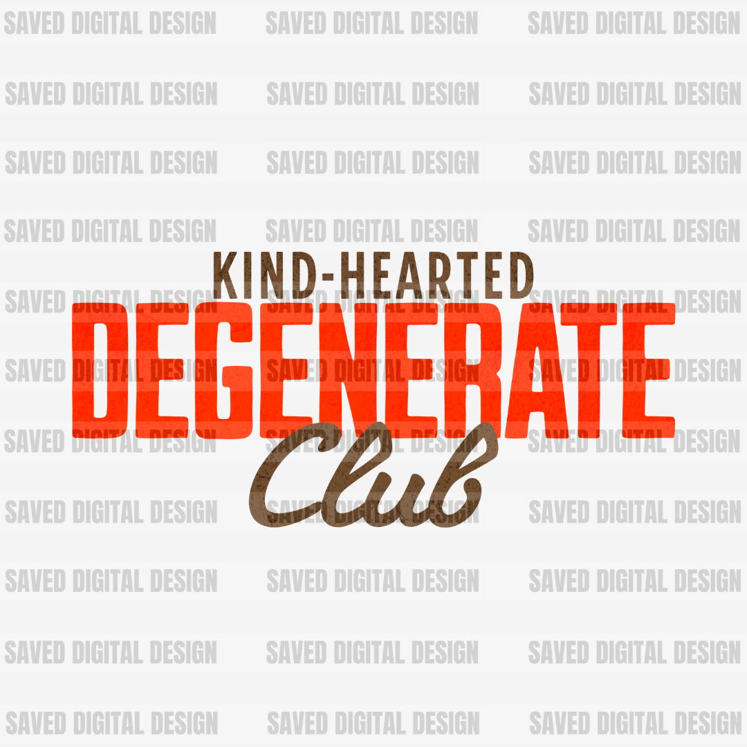 KIND HEART DEGENERATE CLUB