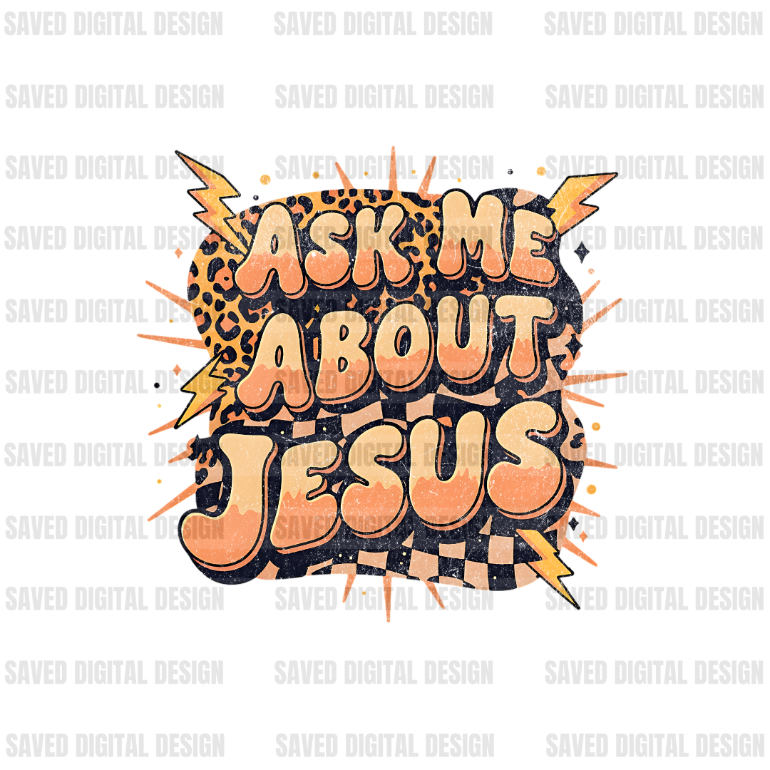 ASK ME ABOUT JESUS