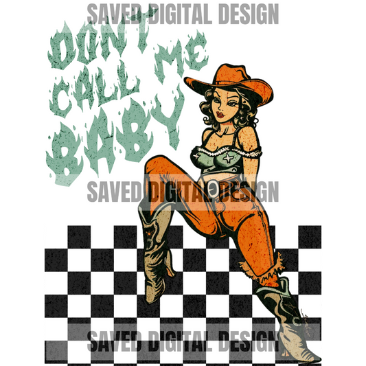 DON'T CALL ME BABY PIN UP COWGIRL PNG
