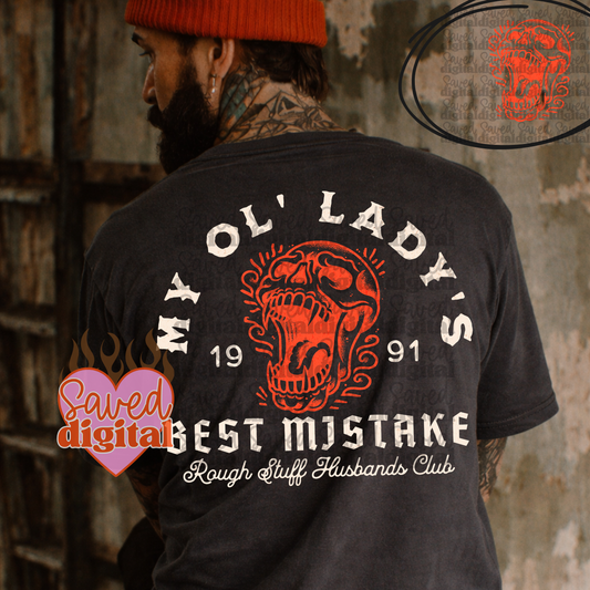 OL' LADY'S BEST MISTAKE MENS PNG FRONT + BACK