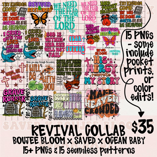 REVIVAL FAITH COLLAB: Saved x Boujee Bloom x Ocean Baby