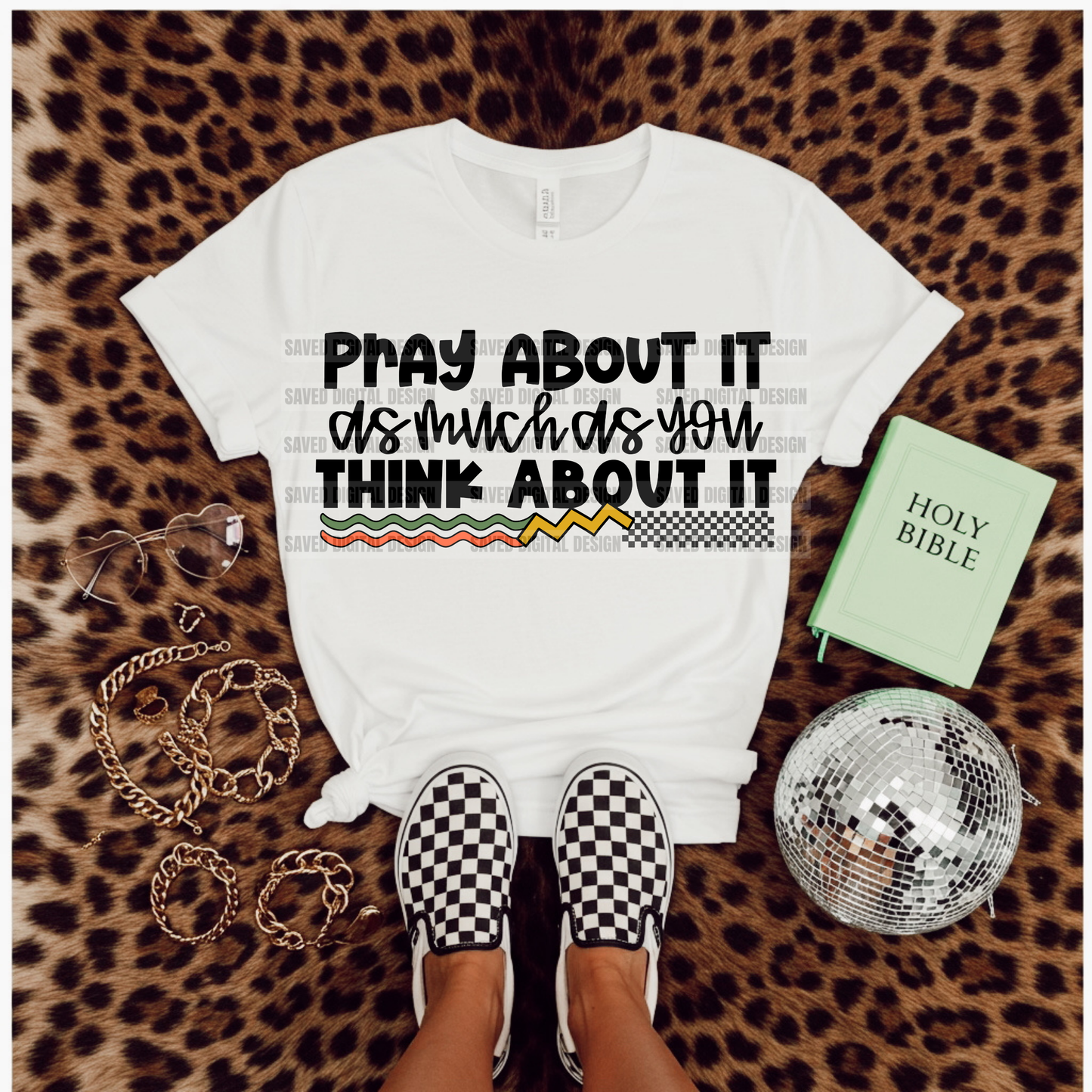 PRAY ABOUT IT AS MUCH AS YOU THINK ABOUT IT