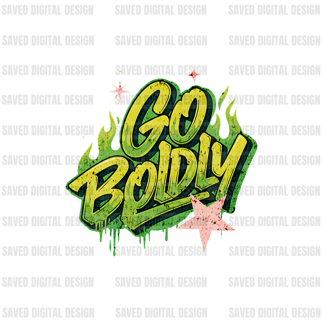 GO BOLDLY
