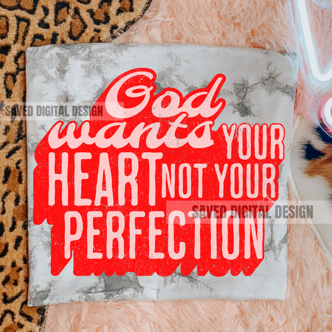 GOD WANTS YOUR HEART PNG – MOU