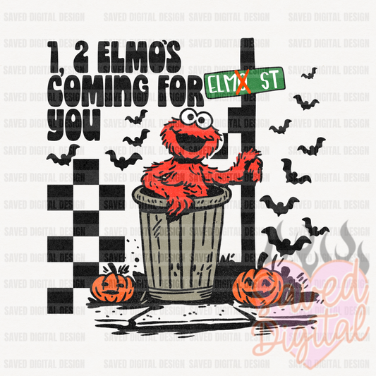 ELMO’S COMING FOR YOU