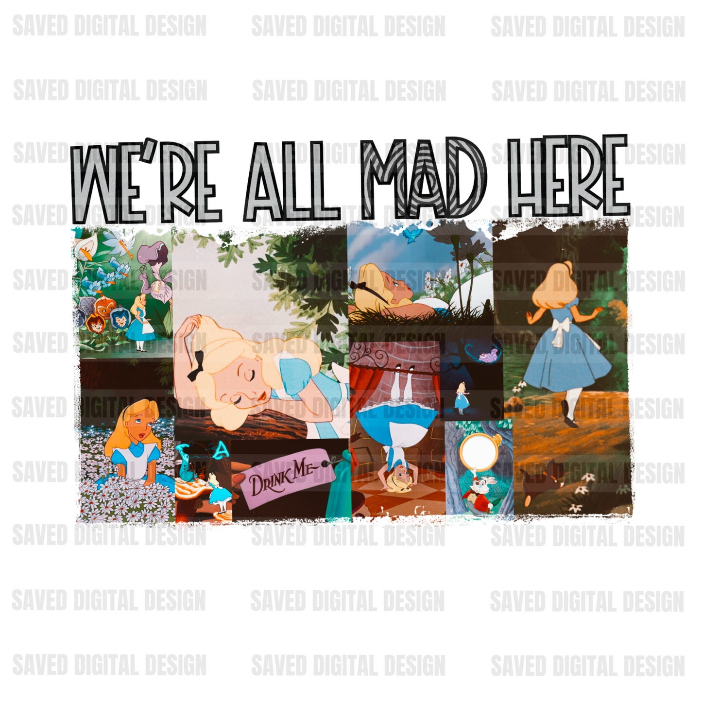 WE’RE ALL MAD HERE