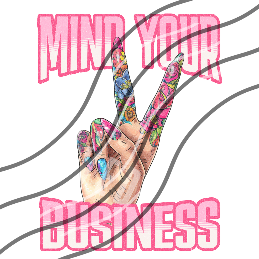 MIND YOUR BUSINESS PNG