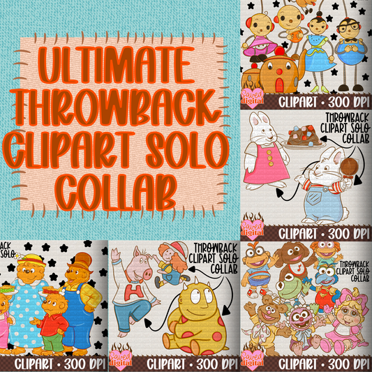 ULTIMATE THROWBACK | CLIPART SOLO COLLAB
