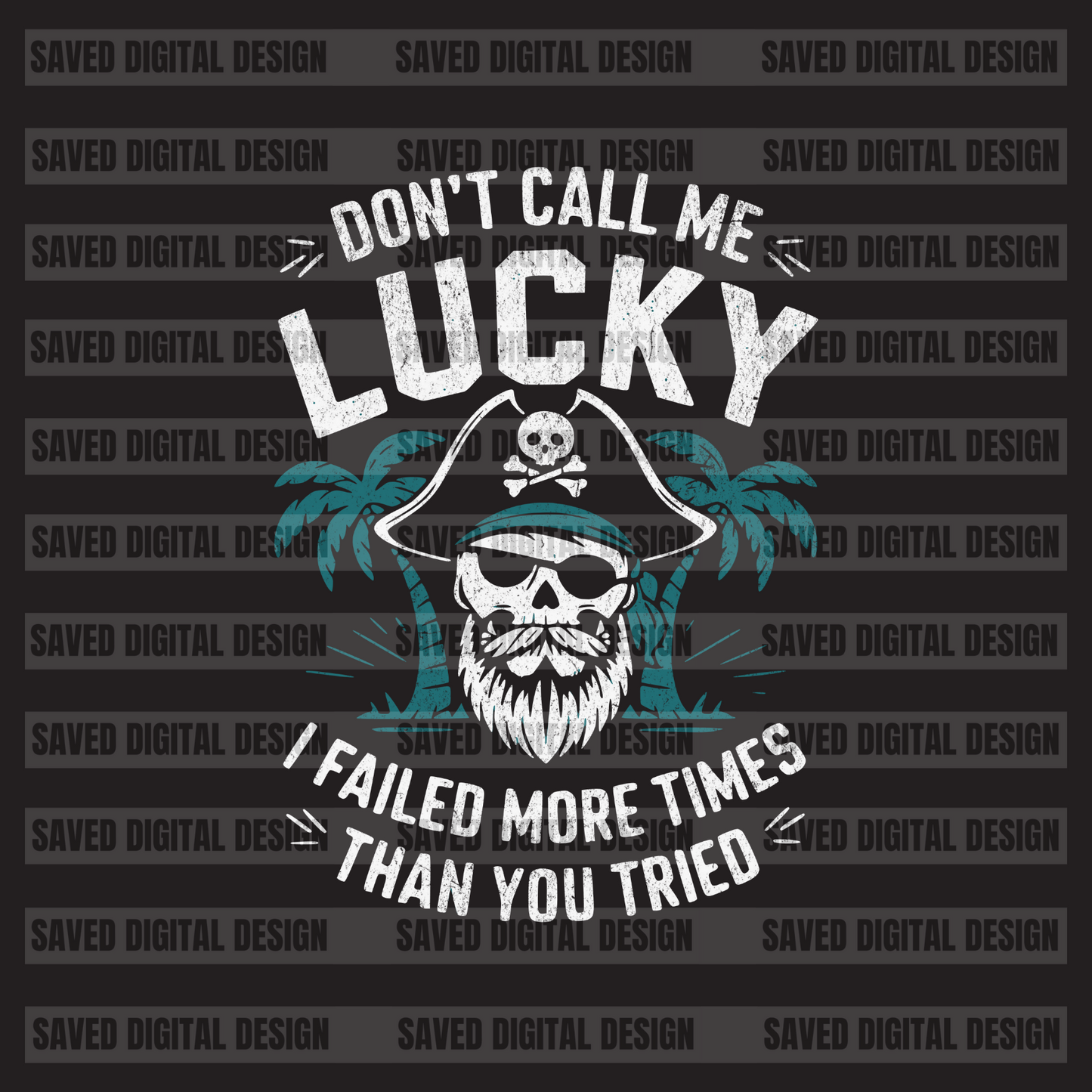 DON’T CALL ME LUCKY