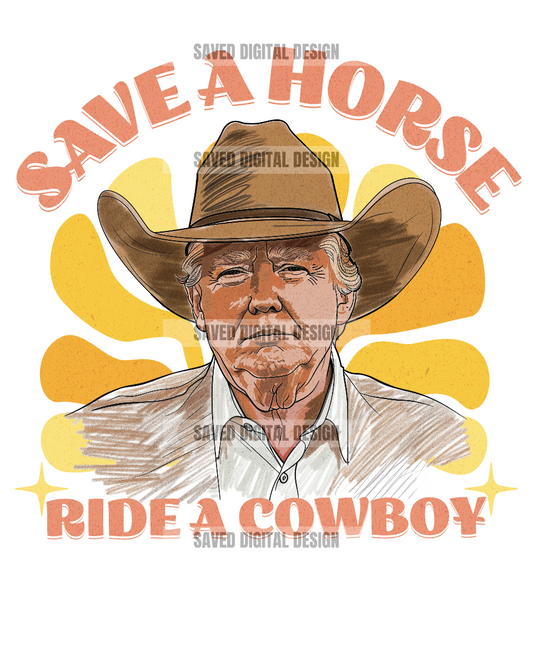 SAVE A HORSE RIDE A COWBOY PRES PNG
