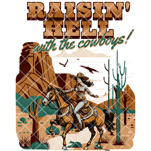 RAISIN' HELL WITH THE COWBOYS PNG