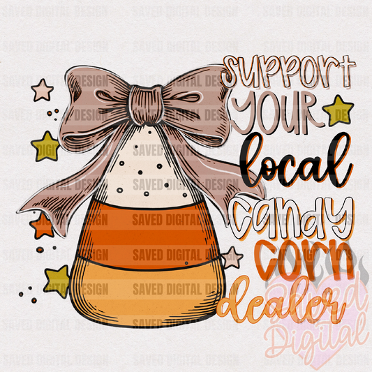 SUPPORT YOUR LOCAL CANDY CORN DEALER