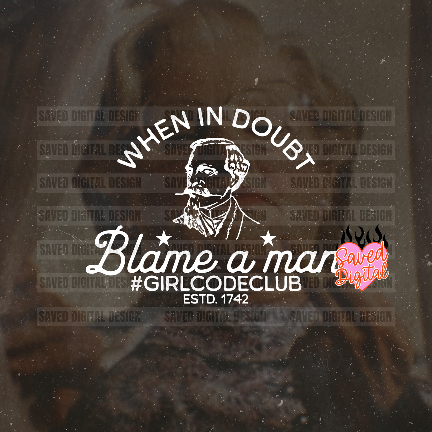 WHEN IN DOUBT BLAME A MAN
