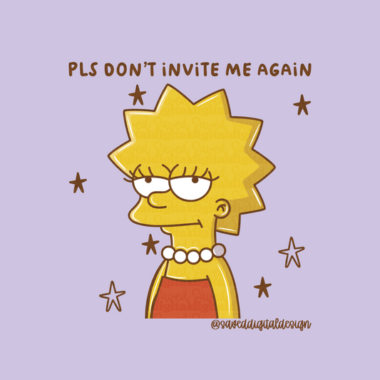 PLS DONT INVITE ME