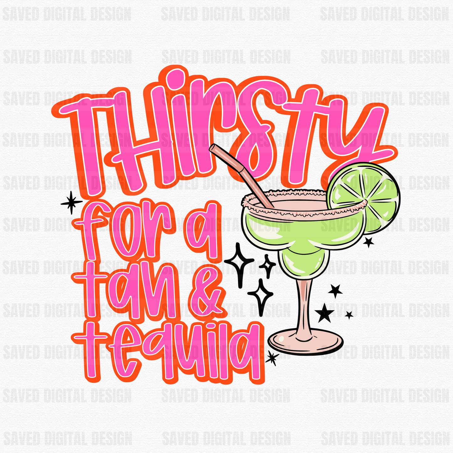THIRSTY FOR A TAN & TEQUILA