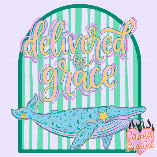 DELIVERED BY GRACE