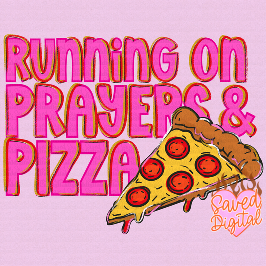 RUNNING ON PRAYERS AND PIZZA | INCLUDES BLUE + PINK