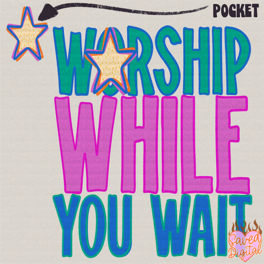 WORSHIP WHILE YOU WAIT WITH STAR POCKET
