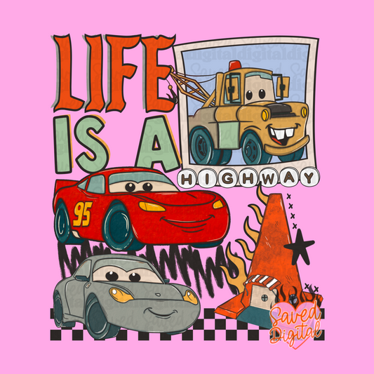 LIFE IS A HGHWAY