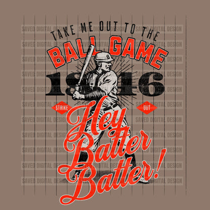 TAKE ME OUT TO THE BALLGAME