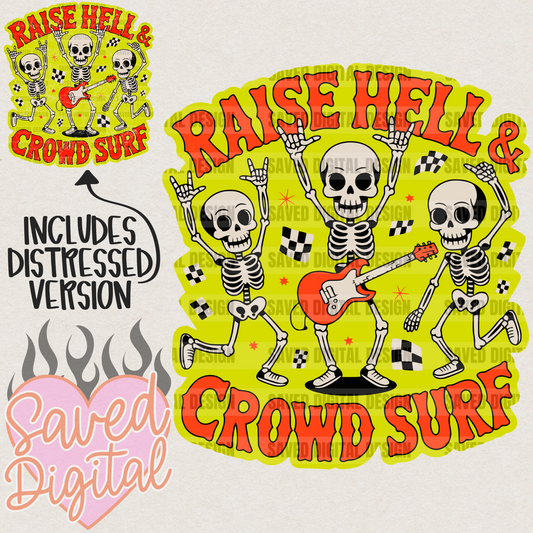 RAISE HELL & CROWD SURF - INCLUDES REG + DISTRESSED FILE