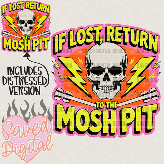 RETURN TO THE MOSH PIT - INCLUDES REG + DISTRESSED FILE