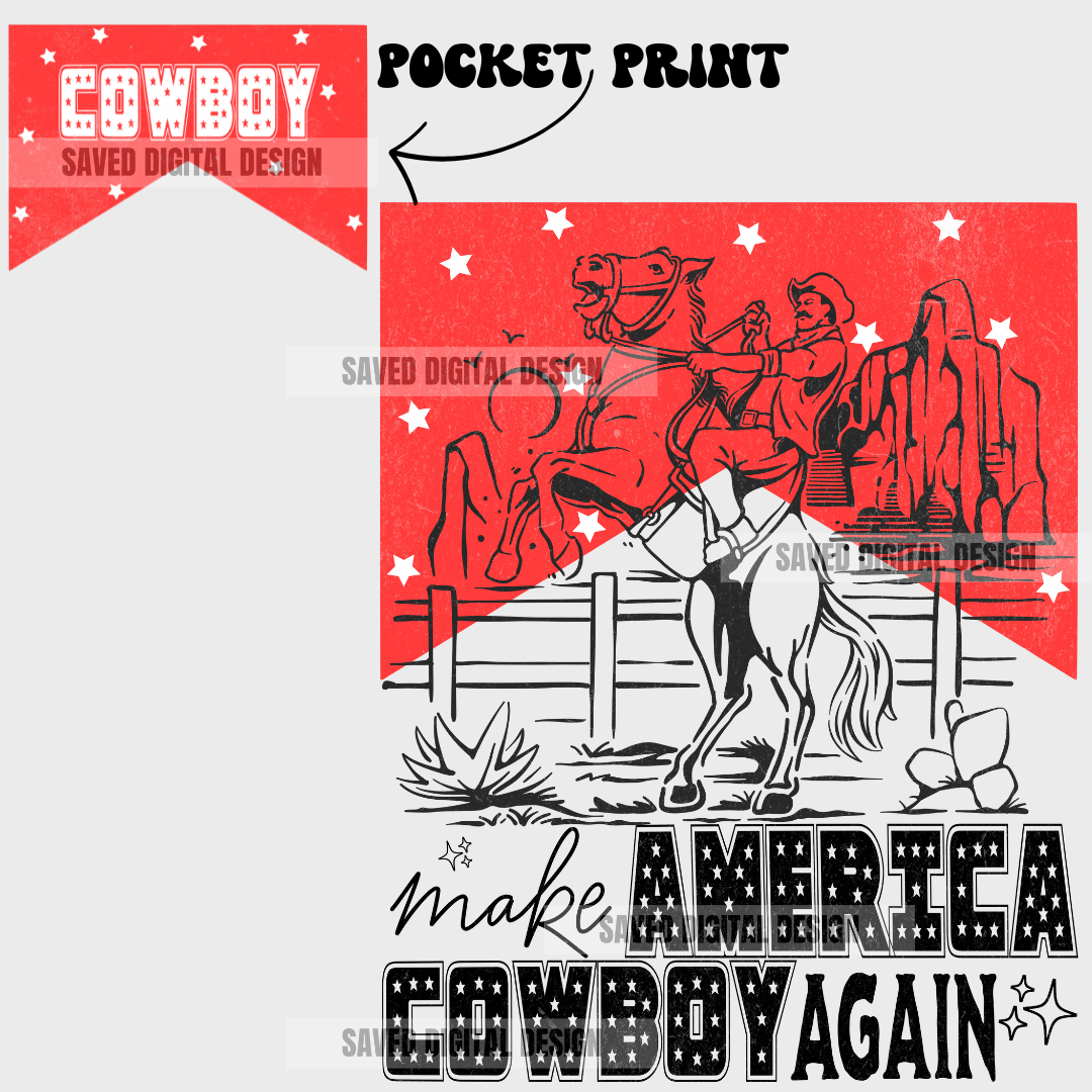 MAKE AMERICA COWBOY AGAIN FRONT + BACK DISTRESSED PNG
