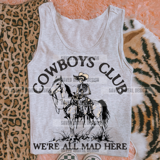 COWBOYS CLUB WE'RE ALL MAD HERE PNG