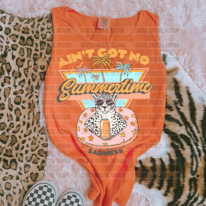 AIN'T GOT NO SUMMERTIME SADNESS PNG