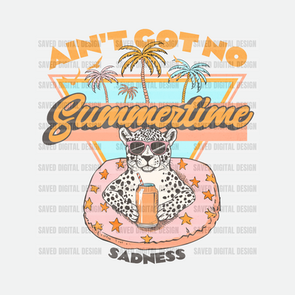 AIN'T GOT NO SUMMERTIME SADNESS PNG