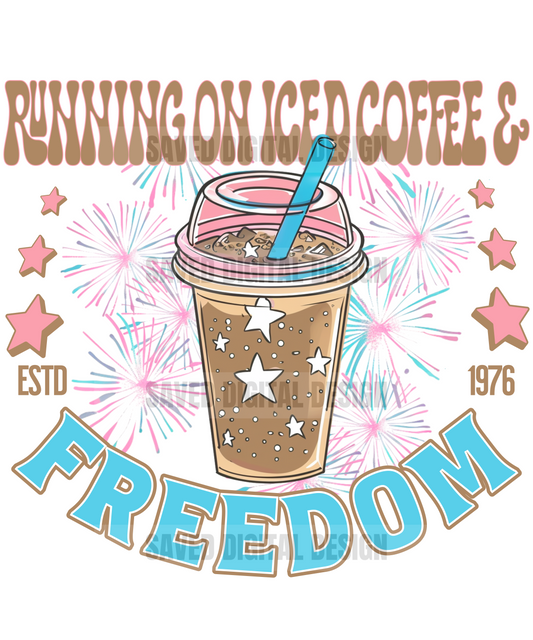 RUNNING ON ICED COFFEE AND FREEDOM PNG