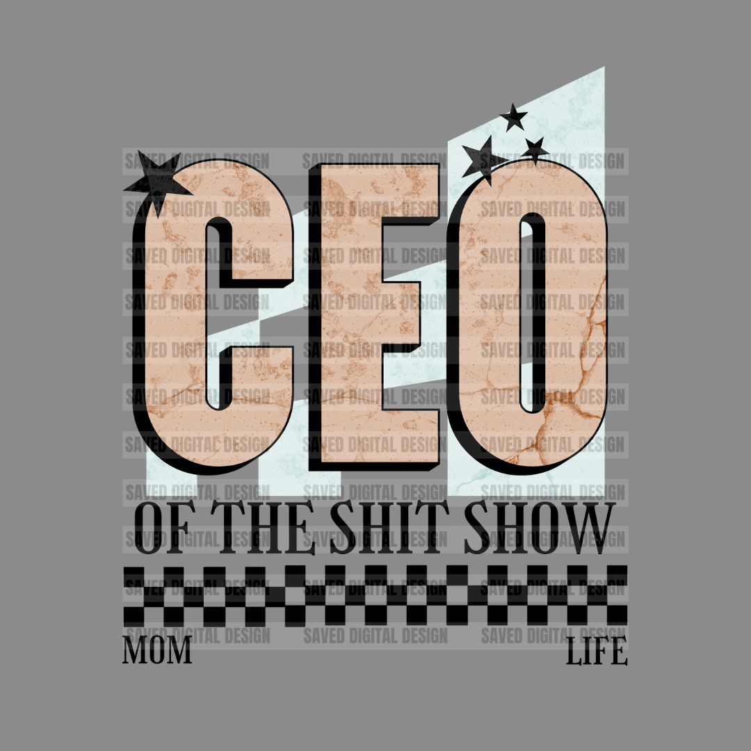 CEO OF THE SHIT SHOW PNG