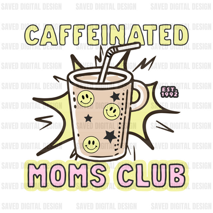 CAFFEINATED MOMS CLUB